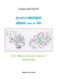 Quand la musique danse avec la vie : de l'alliance énergie sonore et sophrologie