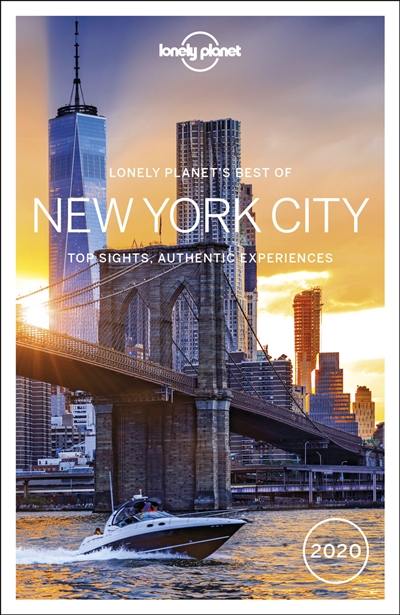Lonely planet's best of New York City : top sights, authentic experiences : 2020