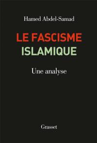 Le fascisme islamique : une analyse
