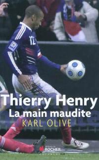 Thierry Henry, la main maudite