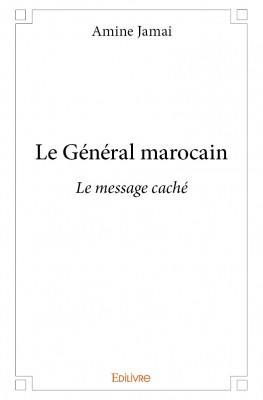 Le général marocain. Le message caché