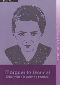 Marguerite Gonnet : déterminée à sortir de l'ombre