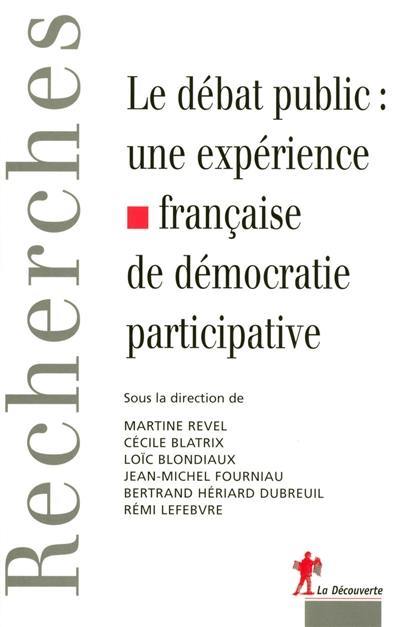Le débat public : une expérience française de démocratie participative