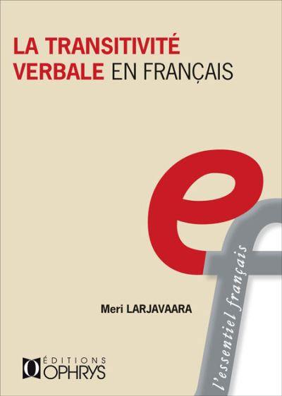 La transitivité verbale en français