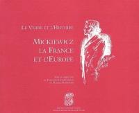 Le verbe et l'histoire : Mickiewicz, la France et l'Europe