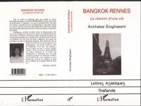 Bangkok-Rennes : le chemin d'une vie