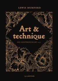 Art & technique : six conférences de 1951