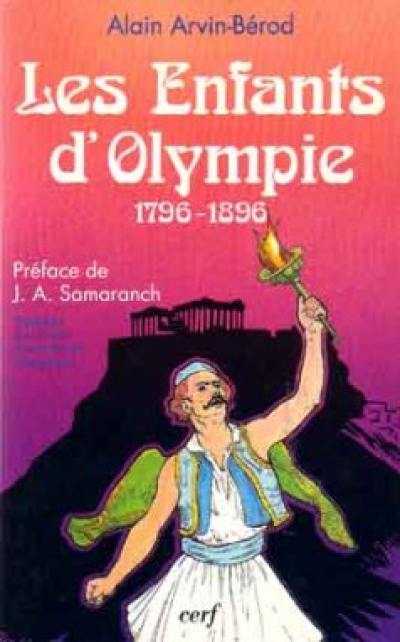 Les enfants d'Olympie : 1796-1896