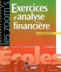 Exercices d'analyse financière : avec corrigés détaillés
