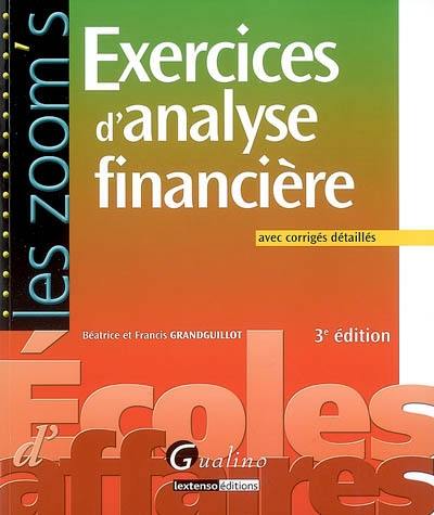 Exercices d'analyse financière : avec corrigés détaillés
