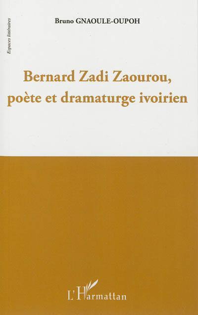 Bernard Zadi Zaourou, poète et dramaturge ivoirien