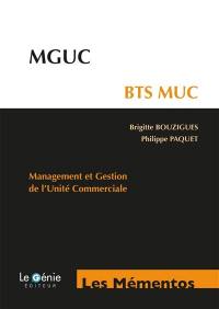 Management et gestion des unités commerciales : mémento BTS MUC
