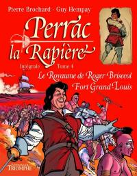 Perrac la Rapière : intégrale. Vol. 4