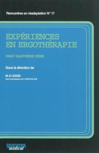 Expériences en ergothérapie. Vol. 24