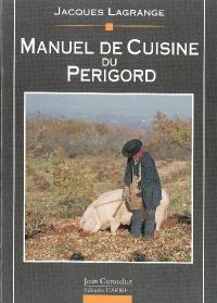 Manuel de cuisine du Périgord