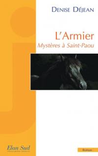 L'armier : mystères à Saint-Paou