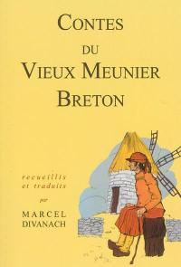 Contes du vieux meunier breton