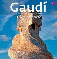 Gaudi : oeuvre complète