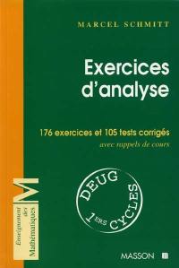 Exercices d'analyse DEUG 1re année : 176 exercices et 105 tests corrigés avec rappels de cours