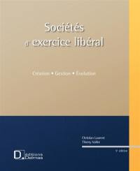 Sociétés d'exercice libéral (SEL) : création, gestion, évolution