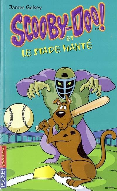Scooby-Doo !. Vol. 10. Scooby-Doo et le stade hanté