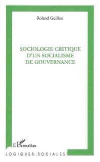 Sociologie critique d'un socialisme de gouvernance