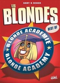 Les blondes. Blondes academy : best of