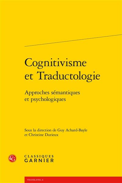 Cognitivisme et traductologie : approches sémantiques et psychologiques