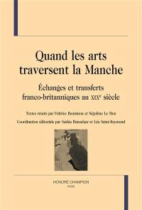 Quand les arts traversent la Manche : échanges et transferts franco-britanniques au XIXe siècle