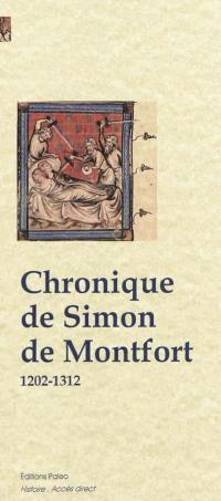 Chronique de Simon de Montfort, 1202-1312