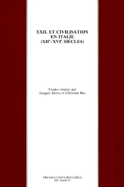 Exil et civilisation en Italie : XIIe-XVIe siècle