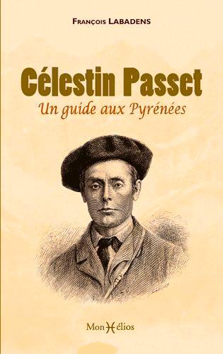 Célestin Passet : un guide aux Pyrénées