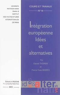 Intégration européenne, idées et alternatives
