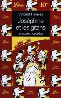 Joséphine et les Gitans : et autres nouvelles