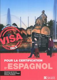 Visa DELE pour la certification d'espagnol