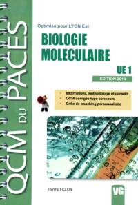 Biologie moléculaire UE 1 2014 : optimisé pour Lyon Est