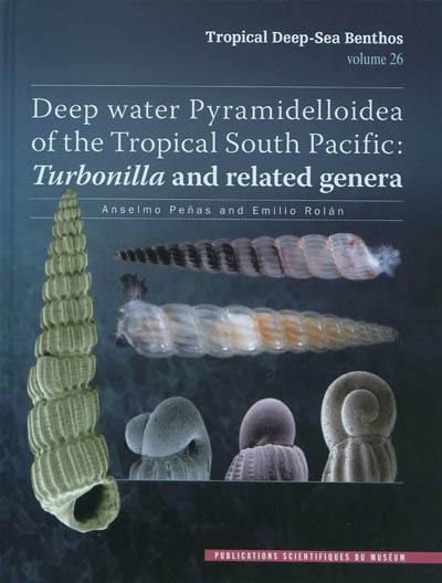 Tropical deep-sea benthos. Vol. 26. Deep water Pyramidelloidea of the Tropical South Pacific : Turbonilla and related genera