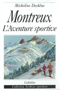 Montreux : l'aventure sportive
