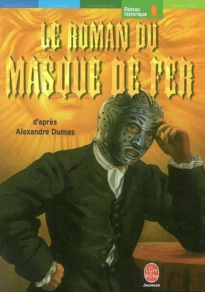 Le roman du masque de fer