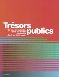 Trésors publics : 20 ans de création dans les fonds régionaux d'art contemporain