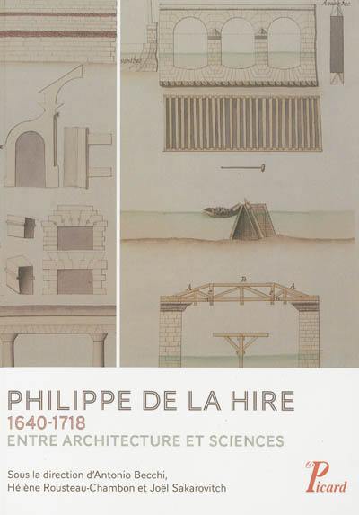 Philippe de La Hire, 1640-1718 : entre architecture et sciences