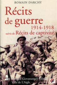 Récits de guerre : 1914-1918. Récits de captivité (1915-1918)