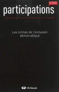 Participations : revue de sciences sociales sur la démocratie et la citoyenneté, n° 2 (2014). Les limites de l'inclusion démocratique