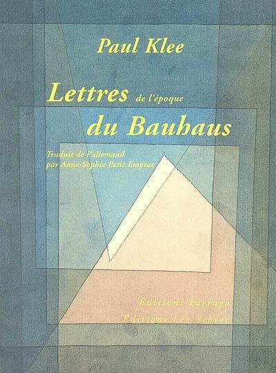 Lettres de l'époque du Bauhaus (1920-1930)