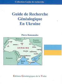 Guide de recherche généalogique en Ukraine