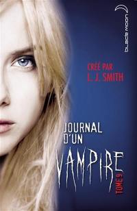 Journal d'un vampire. Vol. 9