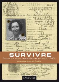Survivre : souvenirs d'une rescapée d'Auschwitz (1945)