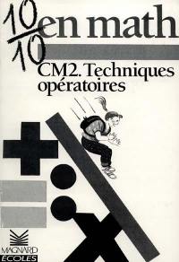 CM2, techniques opératoires