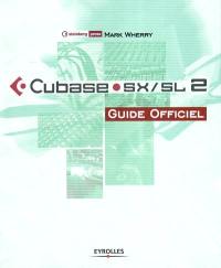 Cubase SX-SL 2 : guide officiel