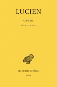 Oeuvres. Vol. 4. Opuscules 26-29
